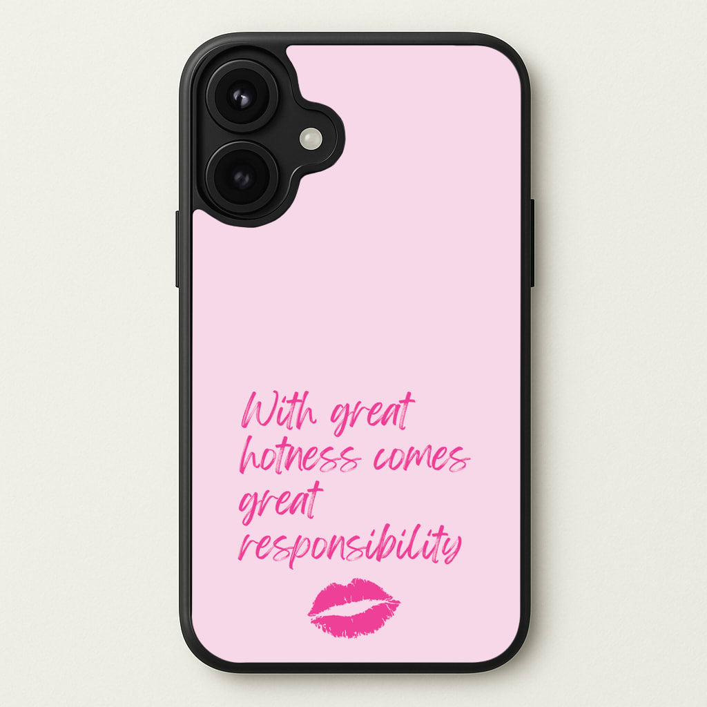With Great Hotness Phone Case for iPhone 17