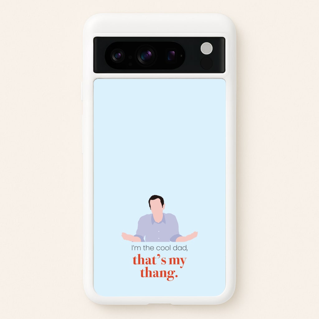 That's My Thang  - Modern Family Phone Case for Google Pixel 8 Pro