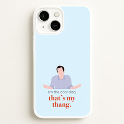 That's My Thang  - Modern Family Phone Case for iPhone 13
