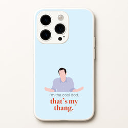That's My Thang  - Modern Family Phone Case for iPhone 14 Pro Max