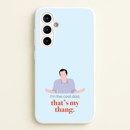 That's My Thang  - Modern Family Phone Case for Galaxy A54