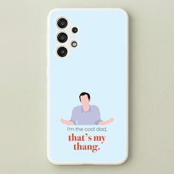 That's My Thang  - Modern Family Phone Case for Galaxy A13