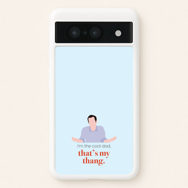 That's My Thang  - Modern Family Phone Case for Google Pixel 8