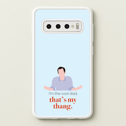 That's My Thang  - Modern Family Phone Case for Galaxy S10 Plus