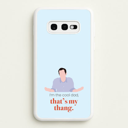 That's My Thang  - Modern Family Phone Case for Galaxy S10e