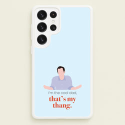 That's My Thang  - Modern Family Phone Case for Galaxy S22 Ultra