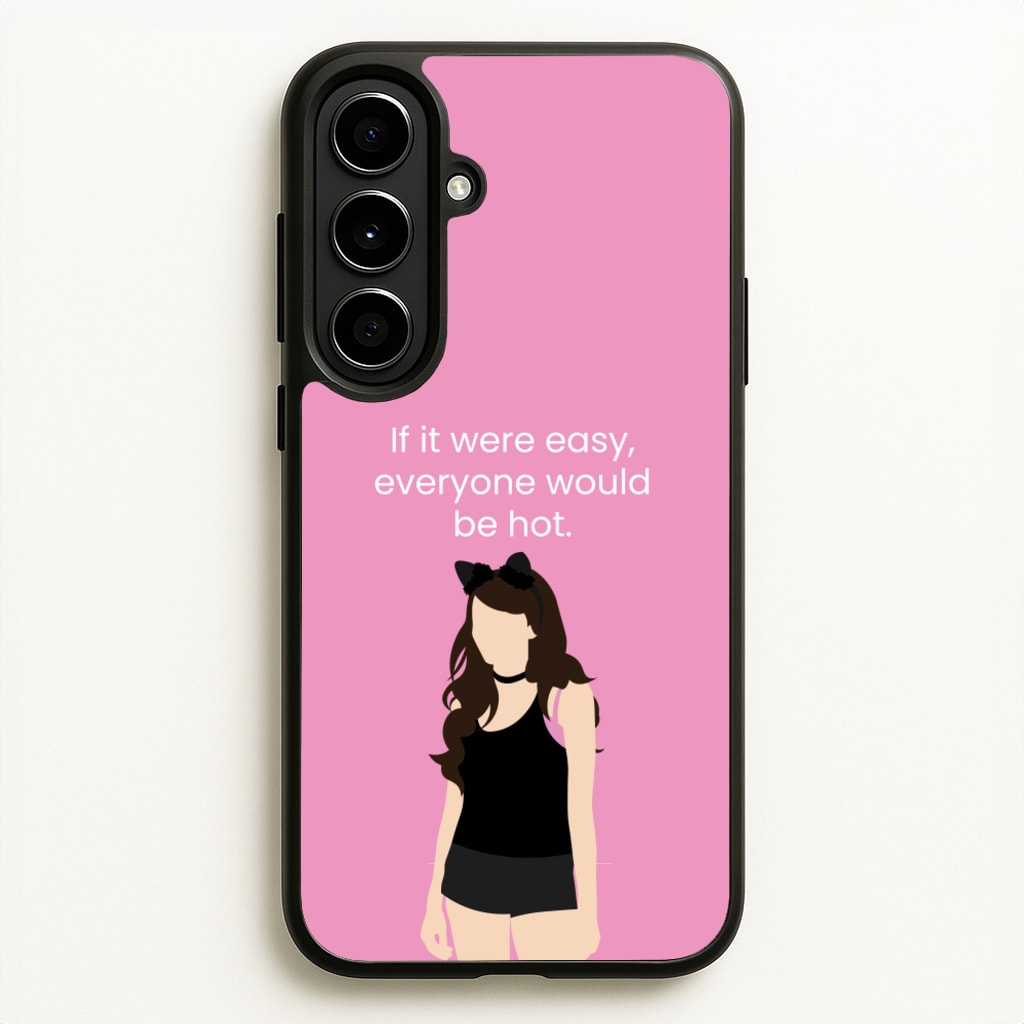 If It Were Easy..  - Modern Family Phone Case for Galaxy A56