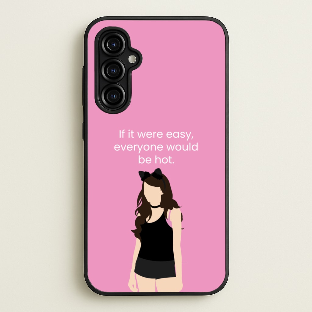 If It Were Easy..  - Modern Family Phone Case for Galaxy A54