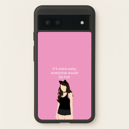 If It Were Easy..  - Modern Family Phone Case for Google Pixel 7a