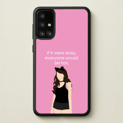 If It Were Easy..  - Modern Family Phone Case for Galaxy A71