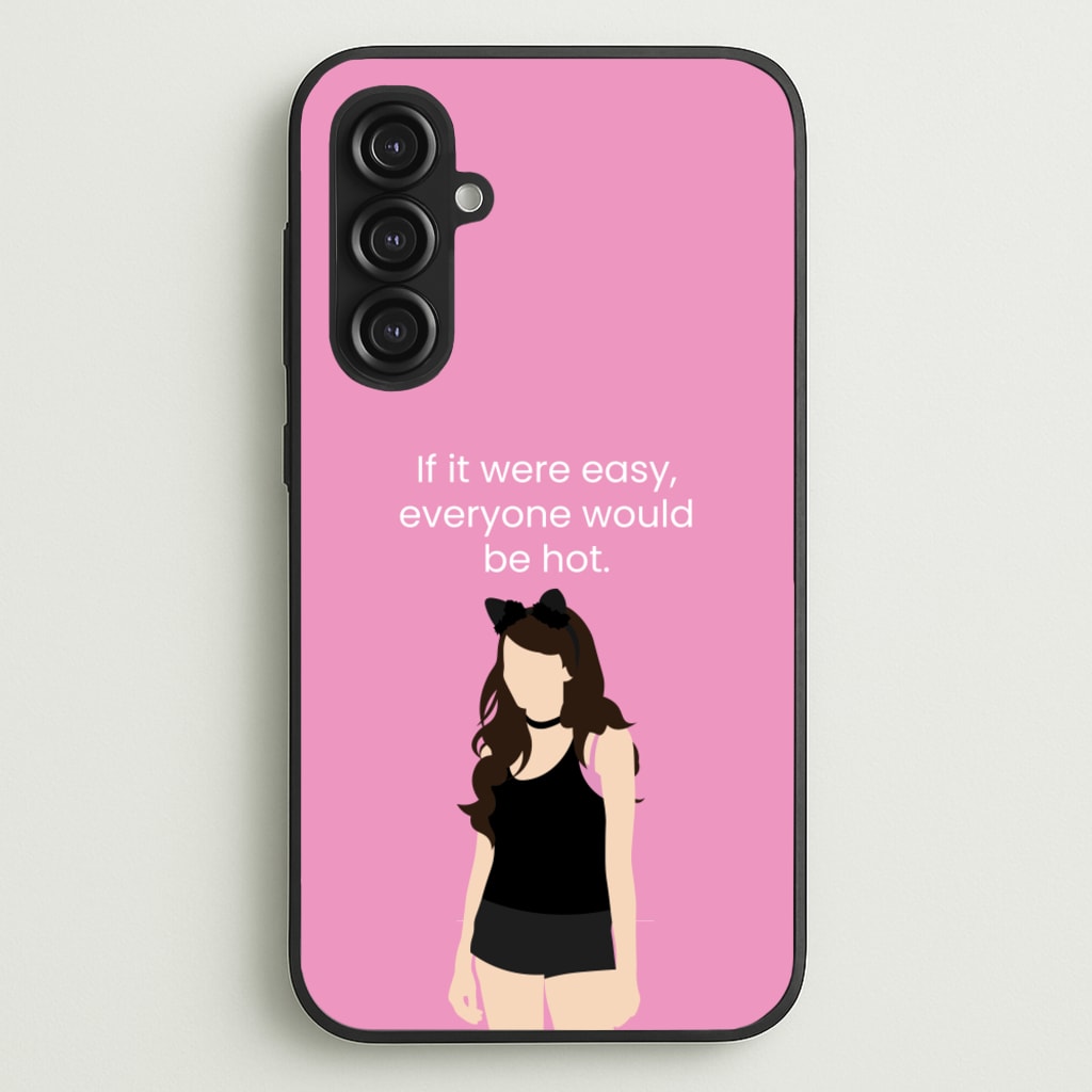 If It Were Easy..  - Modern Family Phone Case for Galaxy S23FE