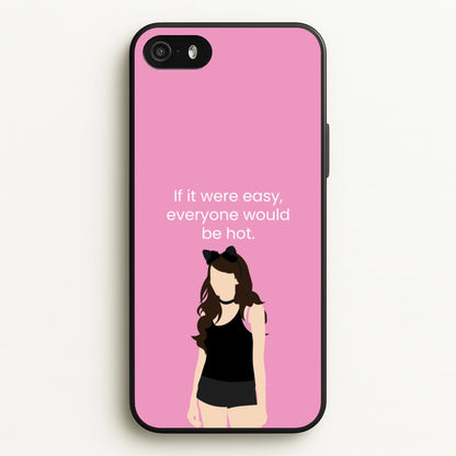 If It Were Easy..  - Modern Family Phone Case for iPhone 5 / 5s / SE 2016