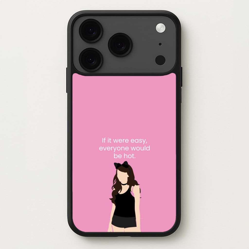 If It Were Easy.. Phone Case for iPhone 17 Pro