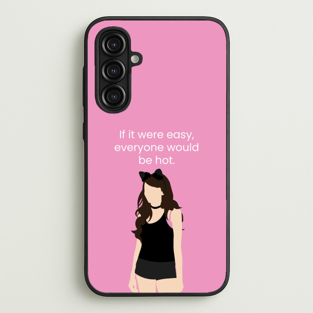 If It Were Easy..  - Modern Family Phone Case for Galaxy A16