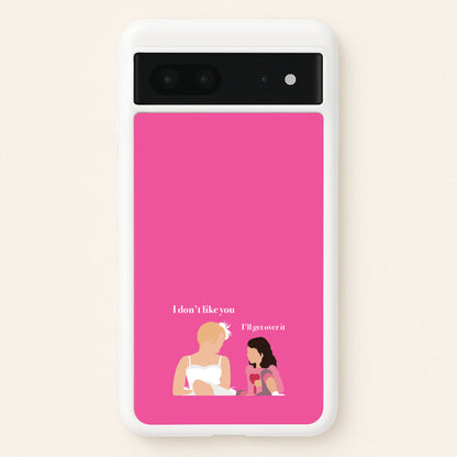 I'll Get Over It  - Modern Family Phone Case for Google Pixel 7