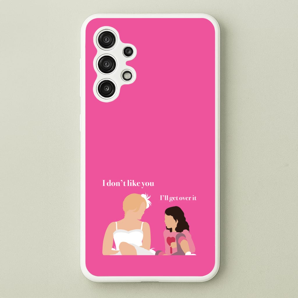 I'll Get Over It  - Modern Family Phone Case for Galaxy A13