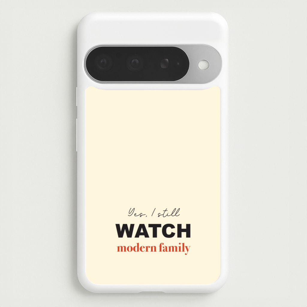 Yes I still Watch Phone Case for Google Pixel 10 Pro XL