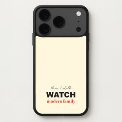 Yes I still Watch Phone Case for iPhone 17 Pro Max