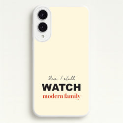 Yes I still Watch  - Modern Family Phone Case for Galaxy S25 Edge