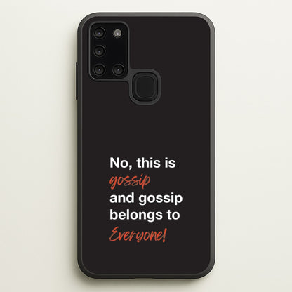 Gossip Belongs To Everyone  - Modern Family Phone Case for Galaxy A21s