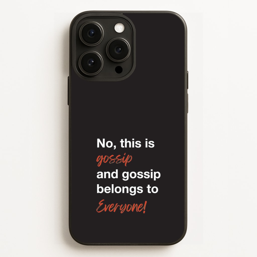 Gossip Belongs To Everyone  - Modern Family Phone Case for iPhone 12 Pro Max