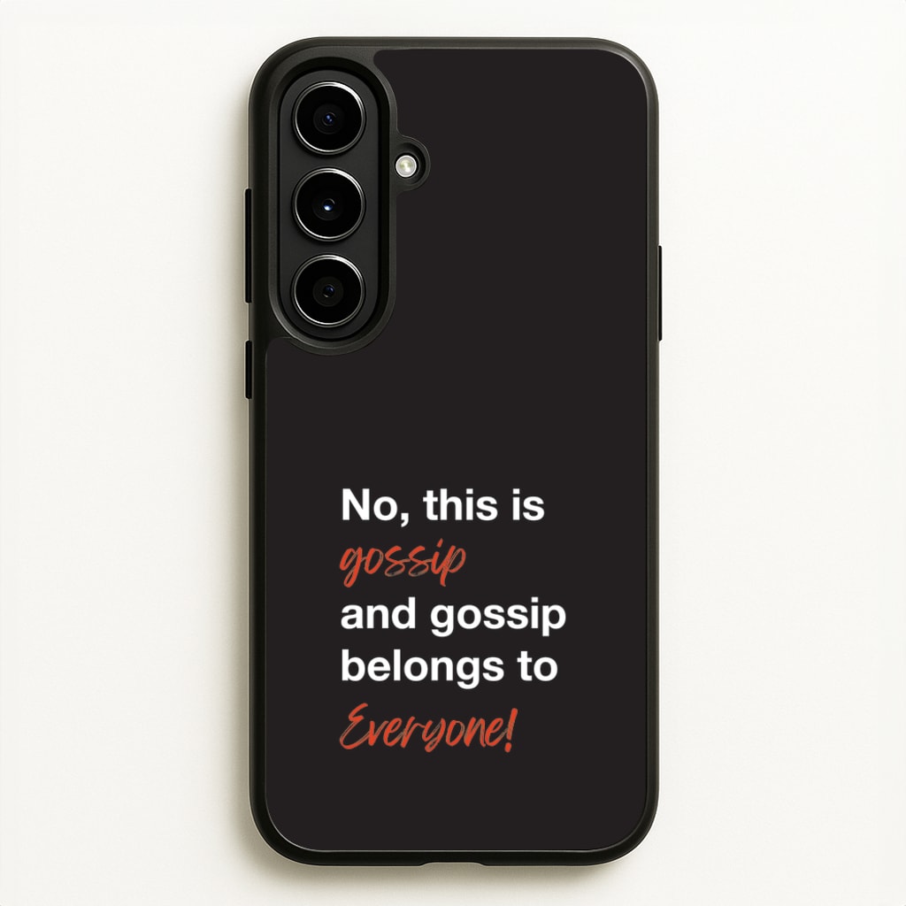 Gossip Belongs To Everyone  - Modern Family Phone Case for Galaxy A56