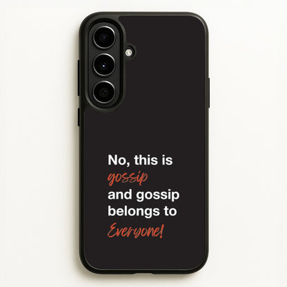 Gossip Belongs To Everyone  - Modern Family Phone Case for Galaxy A56
