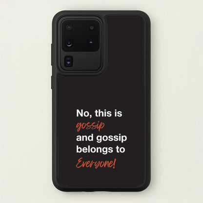 Gossip Belongs To Everyone  - Modern Family Phone Case for Galaxy S20 Ultra