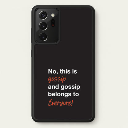Gossip Belongs To Everyone  - Modern Family Phone Case for Galaxy Note 20 Ultra