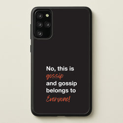 Gossip Belongs To Everyone  - Modern Family Phone Case for Galaxy S20 Plus