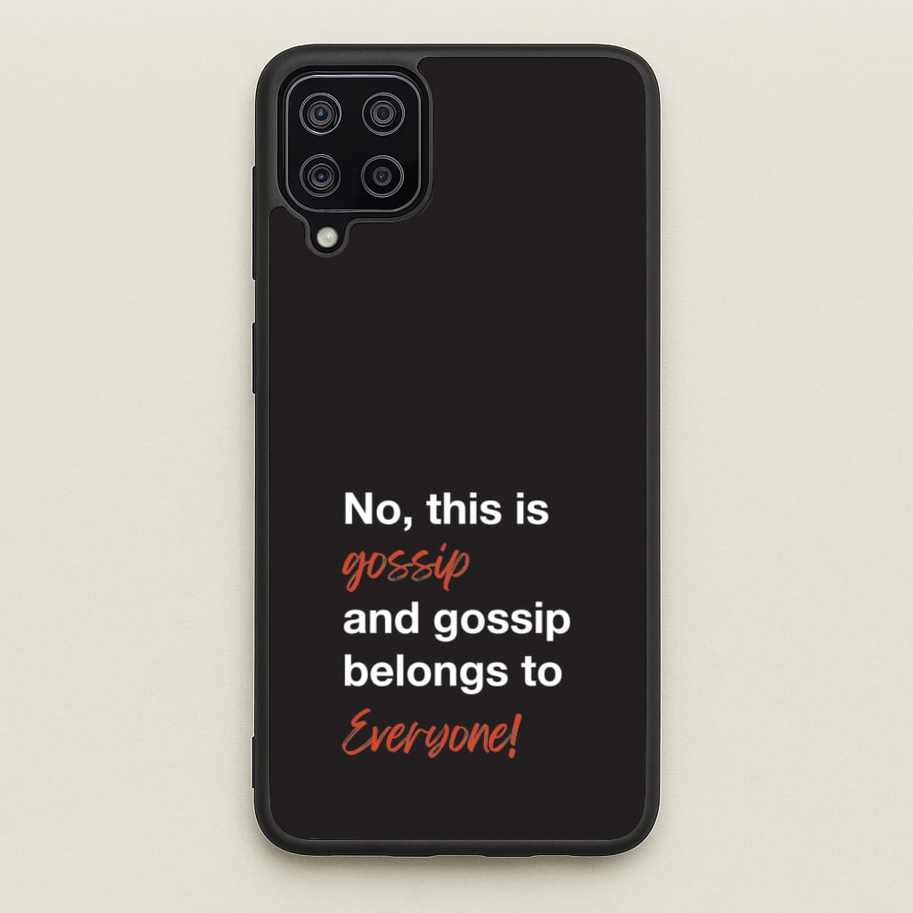 Gossip Belongs To Everyone  - Modern Family Phone Case for Galaxy A12