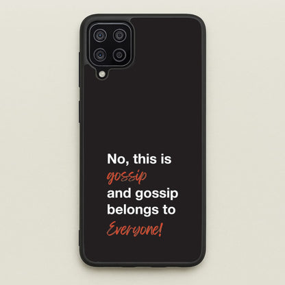 Gossip Belongs To Everyone  - Modern Family Phone Case for Galaxy A12