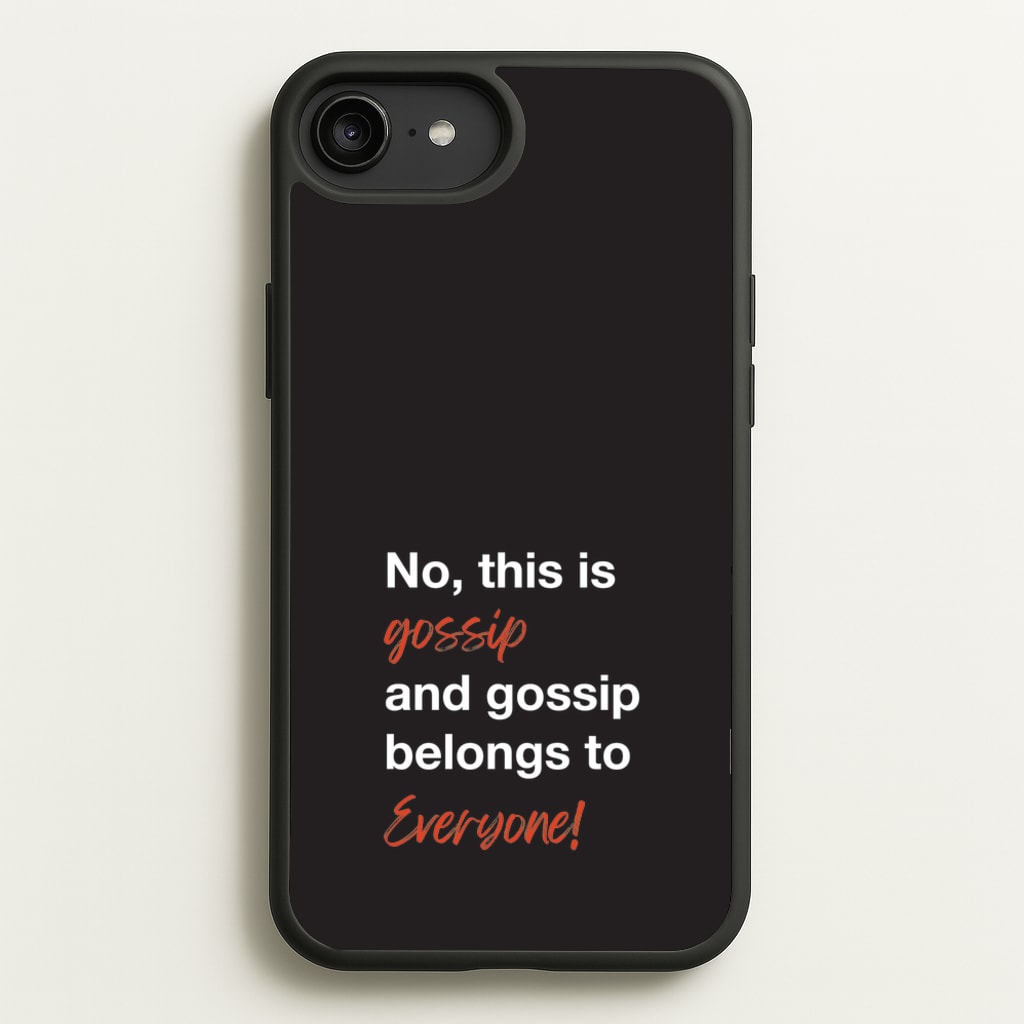 Gossip Belongs To Everyone  - Modern Family Phone Case for iPhone 6 Plus / 7 Plus / 8 Plus