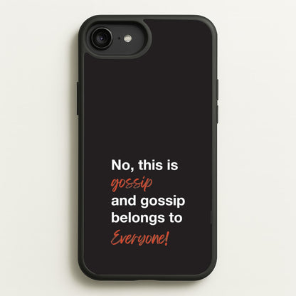 Gossip Belongs To Everyone  - Modern Family Phone Case for iPhone 6 Plus / 7 Plus / 8 Plus