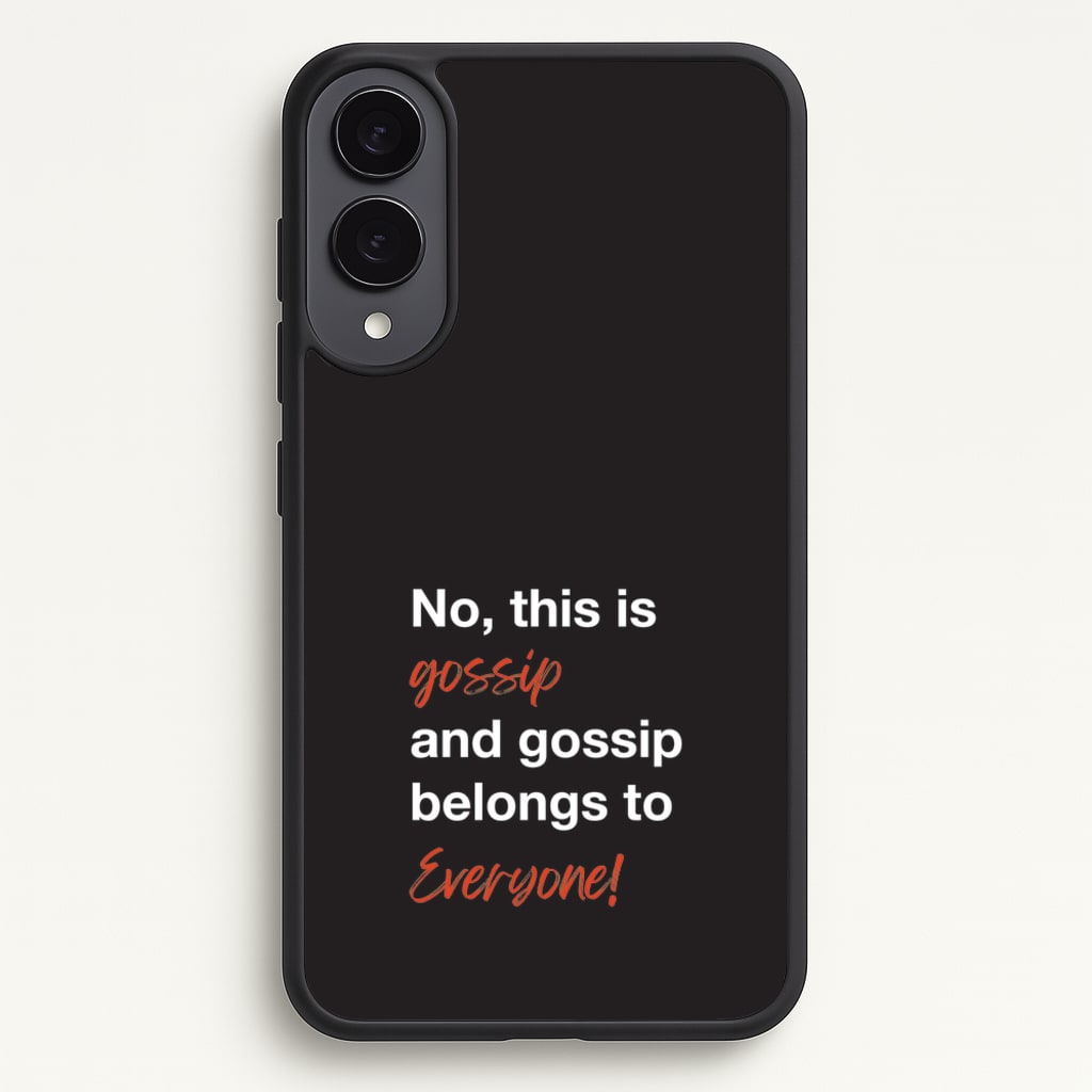 Gossip Belongs To Everyone  - Modern Family Phone Case for Galaxy S25 Edge