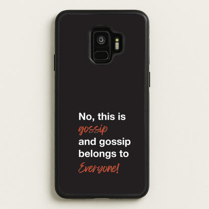 Gossip Belongs To Everyone  - Modern Family Phone Case for Galaxy S9
