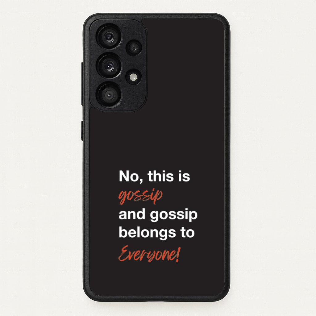 Gossip Belongs To Everyone  - Modern Family Phone Case for Galaxy A33