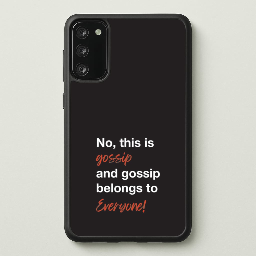 Gossip Belongs To Everyone  - Modern Family Phone Case for Galaxy S20FE
