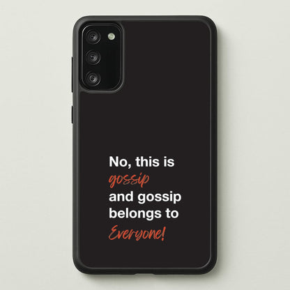Gossip Belongs To Everyone  - Modern Family Phone Case for Galaxy S20FE