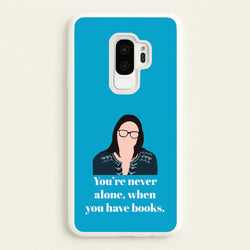 You're Never Alone, When You Have Books  - Modern Family Phone Case for Galaxy S9 Plus