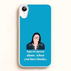 You're Never Alone, When You Have Books  - Modern Family Phone Case for iPhone XR