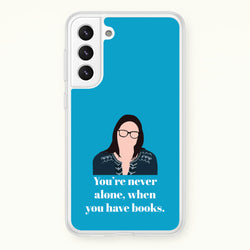 You're Never Alone, When You Have Books  - Modern Family Phone Case for Galaxy S22 Plus