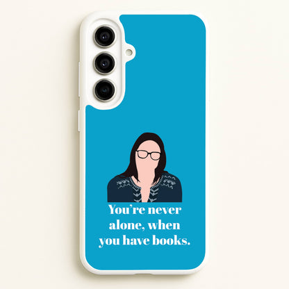 You're Never Alone, When You Have Books  - Modern Family Phone Case for Galaxy A56