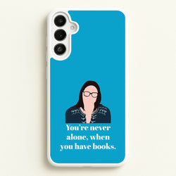 You're Never Alone, When You Have Books  - Modern Family Phone Case for Galaxy A34