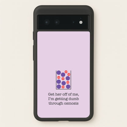 Dumb Osmosis  - Modern Family Phone Case for Google Pixel 6