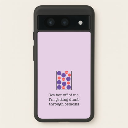 Dumb Osmosis  - Modern Family Phone Case for Google Pixel 8a
