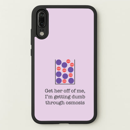 Dumb Osmosis  - Modern Family Phone Case for Huawei P20