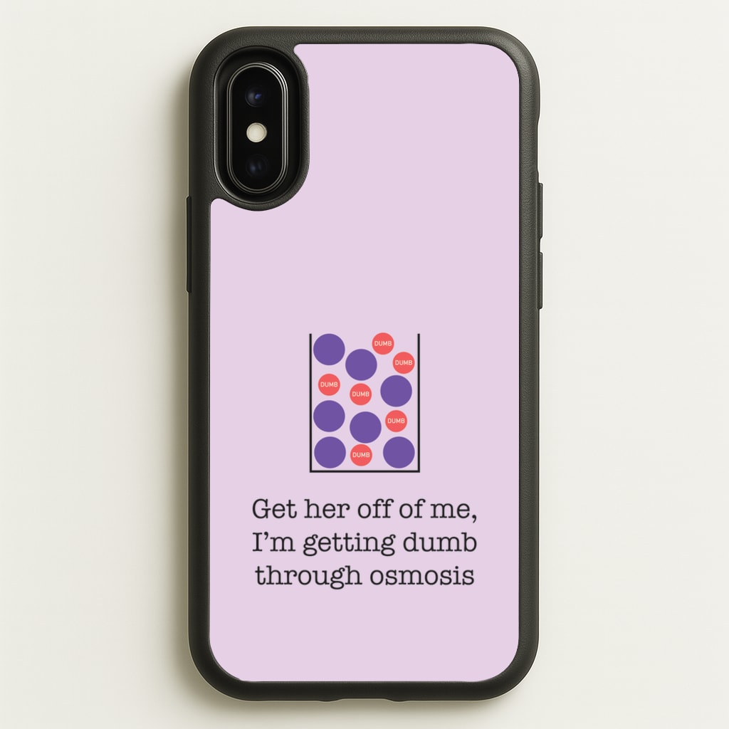 Dumb Osmosis  - Modern Family Phone Case for iPhone X / XS