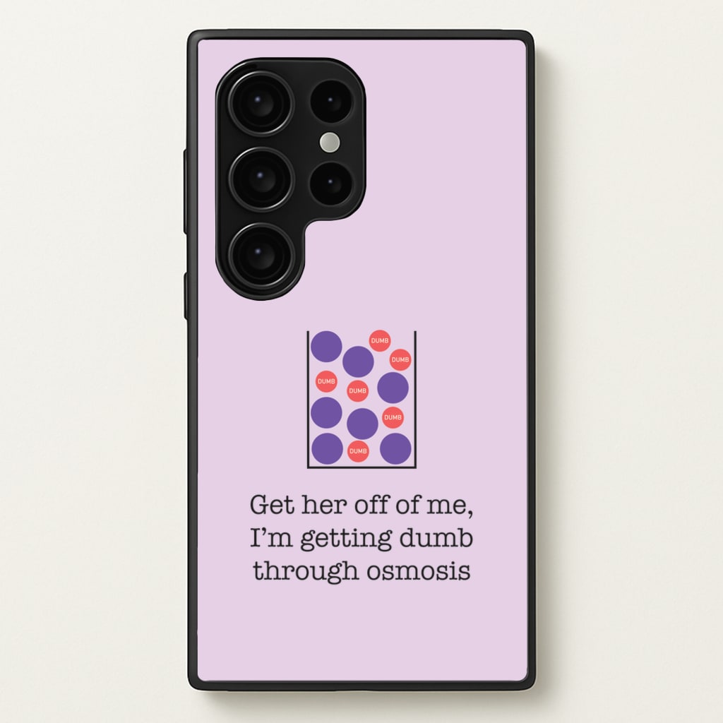 Dumb Osmosis  - Modern Family Phone Case for Galaxy S24 Ultra