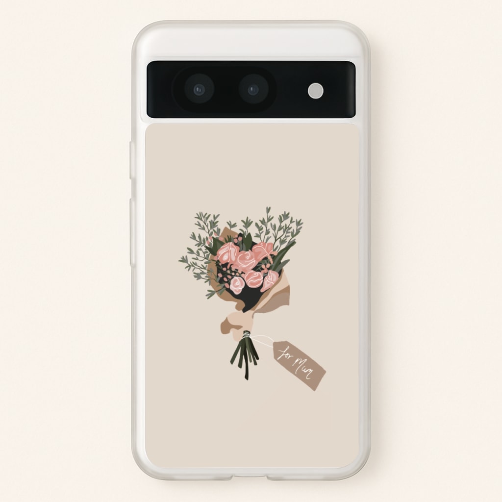 Mum Bouquet - Mother's Day  - Mother's Day Phone Case for Google Pixel 8a